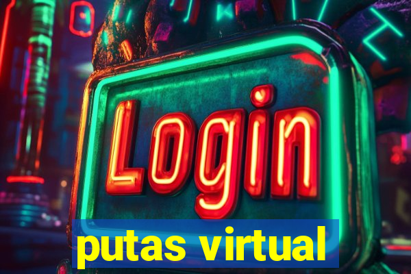 putas virtual